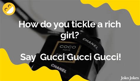 funny Gucci jokes